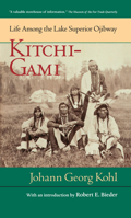 Kitchi Gami: Life Among The Lake Superior Ojibway (Borealis Books) 0873511727 Book Cover