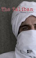 The Taliban (Opposing Viewpoints) 0737752408 Book Cover