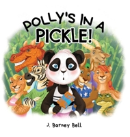Polly's in a PICKLE! B0BQCYDDRD Book Cover