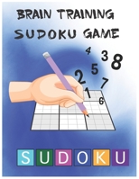 Brain Training Sudoku Games: book for training your brain B0BPVX63KK Book Cover