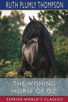 The Wishing Horse of Oz B09X454HMZ Book Cover