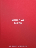 While We Bleed 879409120X Book Cover