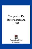 Compendio De Historia Romana 1160055998 Book Cover