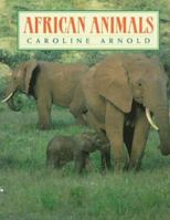 African Animals 0688141153 Book Cover