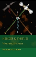 Heroes & Thieves: Warring Hearts (The Zalian Chronicles) B0HGQ4QNB9 Book Cover