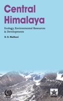 Central Himalaya: Ecology Environmental Resources and Developments 9359191019 Book Cover