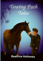 Towing Path Tales 1912416557 Book Cover