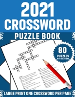 2021 Crossword Puzzle Book: Large Print Superb Crossword Brain Game Puzzles Book For Mums And Senior Women Puzzle Lovers Including 80 Puzzles With B08TQ4F58B Book Cover