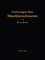 Vorlesungen Uber Maschinenelemente 364298178X Book Cover