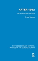 After 1992: The United States of Europe 1041078781 Book Cover