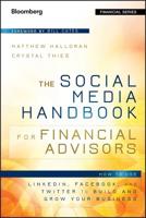 The Social Media Handbook for Financial Advisors: How to Use Linkedin, Facebook, and Twitter to Build and Grow Your Business 1118208013 Book Cover