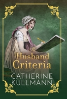 The Husband Criteria: A Regency Novel 1913545911 Book Cover