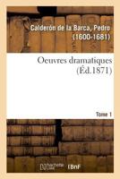 Oeuvres dramatiques. Tome 1 2329025181 Book Cover