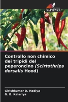 Controllo non chimico dei tripidi del peperoncino (Scirtothrips dorsalis Hood) (Italian Edition) 6204394088 Book Cover