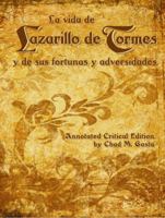 La vida de Lazarillo de Tormes, y de sus fortunas y adversidades 0486414310 Book Cover