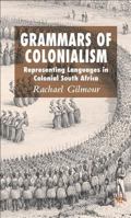 Grammars Of Colonialism 1403933812 Book Cover