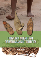 Footwear in Ancient Egypt: the Medelhavsmuseet Collection (English and Arabic Edition) 9080774499 Book Cover