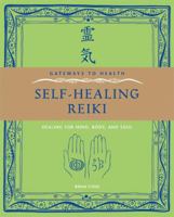 Gateways to Health: Self-Healing Reiki: Healing for Mind, Body, and Soul (Gateway to Health) 1906787050 Book Cover