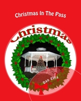 Christmas In The Pass 1986064824 Book Cover
