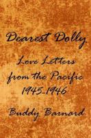 Dearest Dolly: Love Letters from the Pacific 1945-1946 1420892088 Book Cover