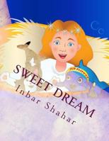 Bedtime Stories: Sweet Dream 1484951409 Book Cover