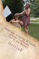Marriage, a Barrel of Laughs (Unless You're the One in the Barrel) 1466277254 Book Cover