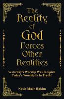 The Reality of God Forces Other Realities 1884855040 Book Cover