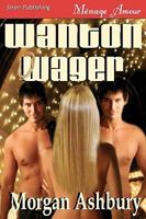 Wanton Wager 160601479X Book Cover