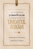 A Facilitation from the Bestower of Blessings Through a Commentary on Umdatul Ahkam Vol. 2 B0H7JC8PMD Book Cover
