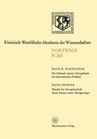 Die Zukunft Unserer Energiebasis ALS Okonomisches Problem. Wandel Der Energietechnik Durch Einsatz Neuer Energietrager: 233. Sitzung Am 9. April 1975 in Dusseldorf 3531082639 Book Cover