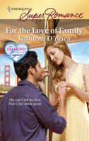 For the Love of Family 0373715900 Book Cover