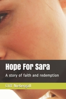 Hope For Sara: A story of faith and redemption B0914PW7FP Book Cover