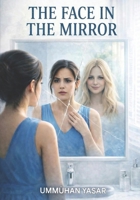 The face in the mirror B0GXKN16W3 Book Cover