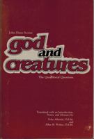 God and Creatures: The Quodlibetal Questions 0691618038 Book Cover