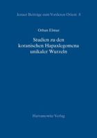 Studien Zu Den Koranischen Hapaxlegomena Unikaler Wurzeln 3447066229 Book Cover