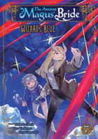 The Ancient Magus' Bride: Wizard's Blue Vol. 7 B0BXWJGY3F Book Cover