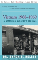 Vietnam 1968-1969: A Battalion Surgeon Journal 0595152066 Book Cover