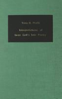 Interpretations of Iwan Goll's Late Poetry: With a Comprehensive and Annotated Bibliography of the Writings by and about Iwan Goll 3261020822 Book Cover