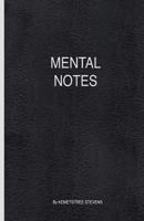 Mental Notes 1541076958 Book Cover