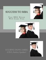 SUCCESS  to MBA 1477531351 Book Cover