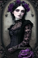 The Rosegiver 1979345902 Book Cover