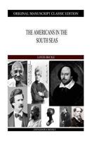 The Americans In The South Seas 1901 1508639450 Book Cover