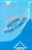 Visitors from Other Planets 0912322047 Book Cover