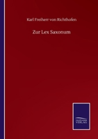 Zur Lex Saxonum (German Edition) 3744658503 Book Cover
