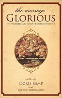 The Message Glorious 1606048619 Book Cover