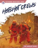 Hotshot Crews 1637389175 Book Cover