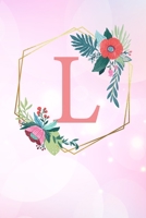 L: Monogramm Buchstabe L 120 Seiten DIN A5 Notizbuch Marmor Gold Rosa personalisiert Name farbige Blumen Initial Tagebuch f�r Frauen und M�dchen 1700662511 Book Cover