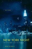 New York Night: The Mystique and Its History 0743242769 Book Cover