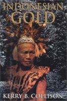 Indonesian Gold 0957870930 Book Cover