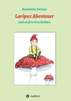 Laripuz Abenteuer: und andere Geschichten 3347088808 Book Cover